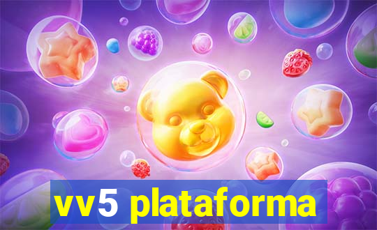 vv5 plataforma